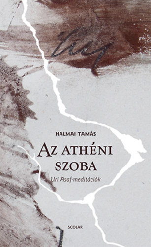 Halmai Tamás - Az athéni szoba