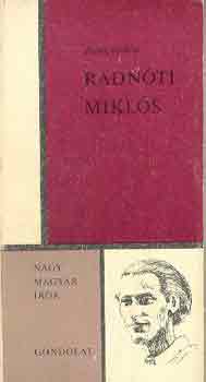 Pomogáts Béla - Radnóti Miklós