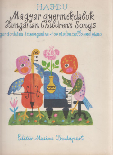 Hajdu Mih�ly - Magyar gyermekdalok gordonk�ra �s zongor�ra