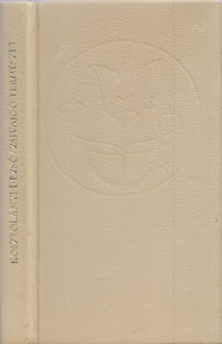 Kosztol�nyi Dezs� - Zsivajg� term�szet - R�ber L�szl� rajzaival