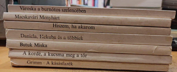 rvay Jnos, Dornbach Mria, Sulyok Magda Grimm - 7 db Hol volt, hol nem volt...: A kssfazk; A kord, a kucsma meg a tr; Butuk Miska; Daniela, Hekuba s a tbbiek; Hiszem, ha akarom; Macskavri Menyhrt; Vroska a burntos szelencben