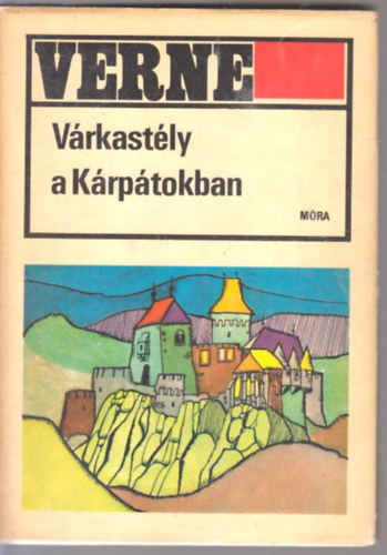 Jules Verne - V�rkast�ly a K�rp�tokban