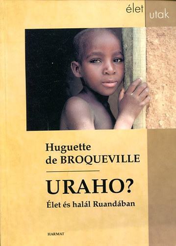 Huguette de Broqueville - Uraho? let s hall Ruandban