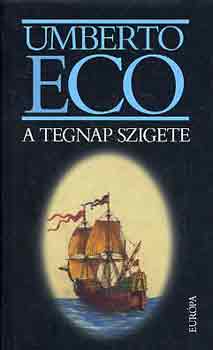 Umberto Eco - A tegnap szigete