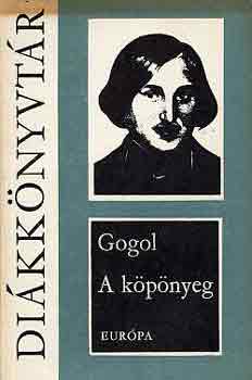 Nyikolaj Vasziljevics Gogol - A kpnyeg