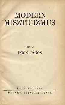 Hock János - Modern miszticizmus