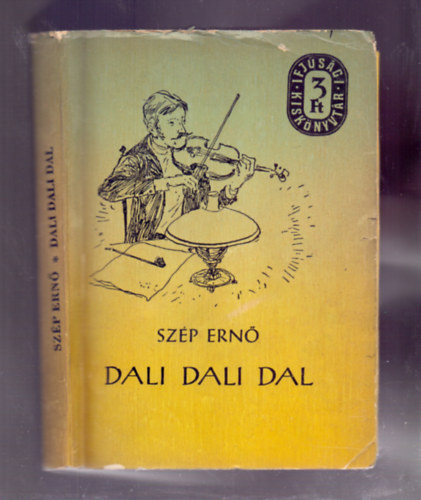 Szép Ernő - Dali dali dal (Kondor Lajos rajzaival)