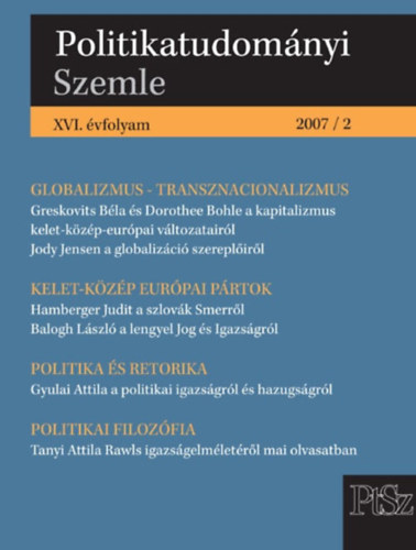 Politikatudom�nyi Szemle - XVI. �vfolyam, 2007/2.