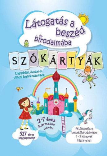 Szab Szilvia - Ltogats a beszd birodalmba (Szkrtyk)