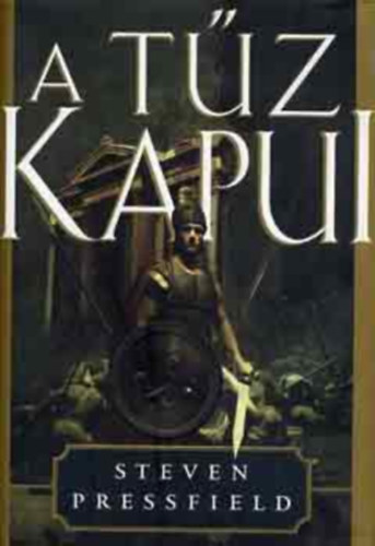 Steven Pressfield - A t�z kapui