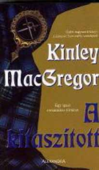 Kinley MacGregor - A kitasztott