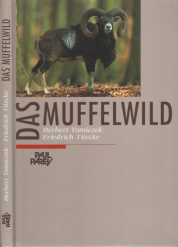 Friedrich T�rcke Herbert Tomiczek - Das Muffelwild