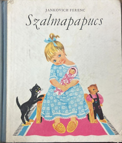 Jankovich Ferenc - Szalmapapucs