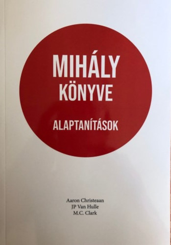 Christeaan - Hulle - Clark - Mihly knyve Alaptantsok