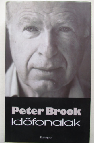 Peter Brook - Idfonalak