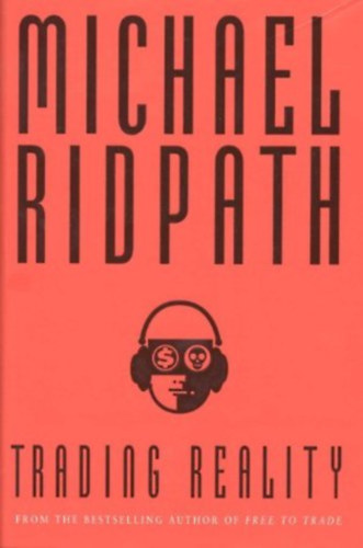 Michael Ridpath - Trading Reality