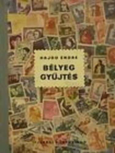 Hajdu Endre - Bélyeggyűjtés