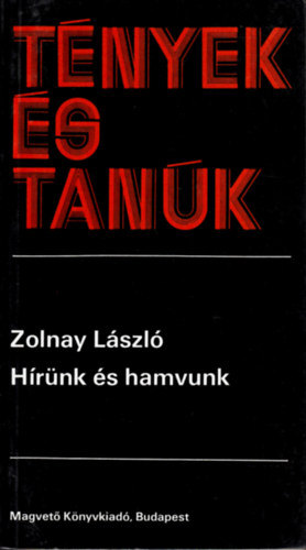 Zolnay Lszl - Hrnk s hamvunk (Tnyek s tank)
