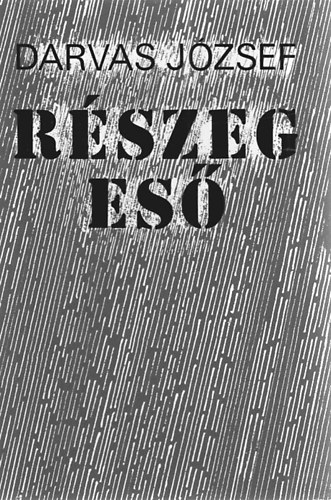 Darvas J�zsef - R�szeg es�