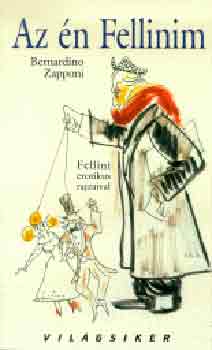 Bernardino Zapponi - Az n Fellinim