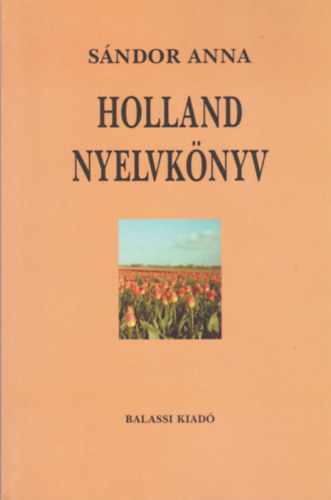 Sndor Anna - Holland nyelvknyv