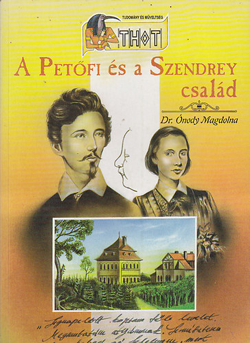 nody Magdolna - A Petfi s a Szendrey csald