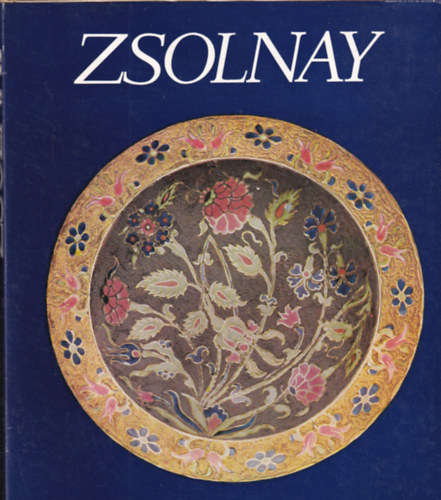 M. Zsolnay Margit, Sikota Gy�z� Zsolnay Ter�z - Zsolnay- A gy�r �s a csal�d t�rt�nete 1863-1948, A gy�r t�rt�nete 1948-1973. (dedik�lt)