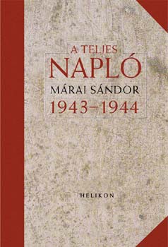 Mrai Sndor - A teljes napl - 1943-1944