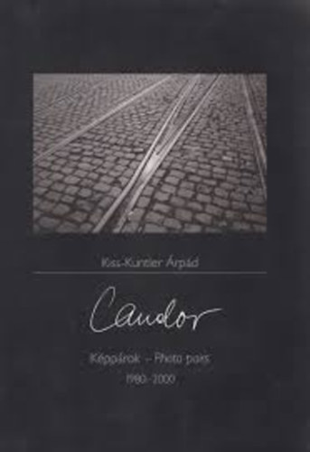Kiss-Kuntler rpd - Candor (Kpprok-Photopairs 1980-2000)