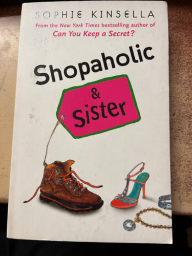 Sophie Kinsella - Shopaholic & Sister