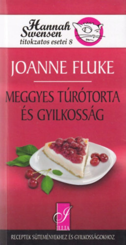 Joanne Fluke - Meggyes trtorta s gyilkossg