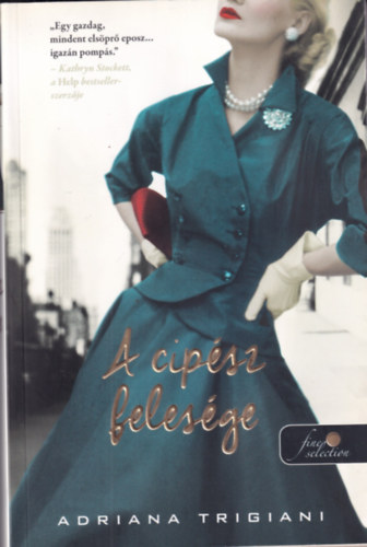 Adriana Trigiani - A cipész felesége