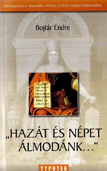 Bojt�r Endre - Haz�t �s n�pet �lmod�nk