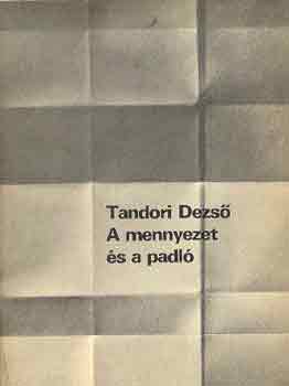 Tandori Dezs - A mennyezet s a padl