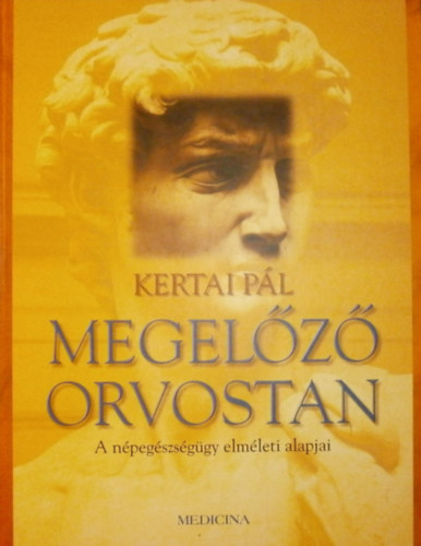 Kertai Pál - Megelőző orvostan