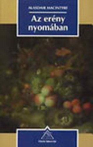 Alasdair Macintyre - Az erny nyomban