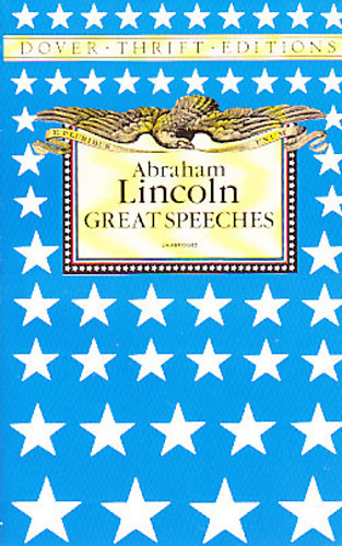 Abraham Lincoln - Great speeches (unabriged)