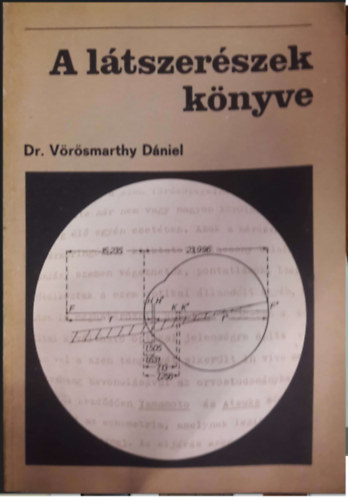 V�r�smarthy D�niel dr. - A l�tszer�szek k�nyve