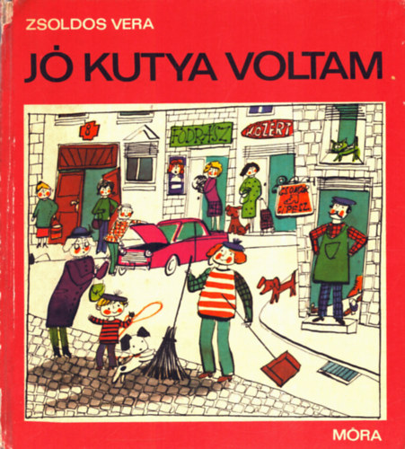 Zsoldos Vera - J kutya voltam