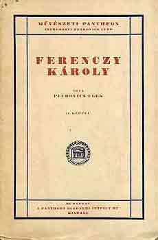 Petrovics Elek - Ferenczy Kroly