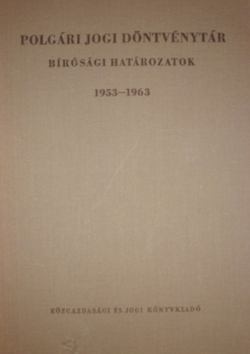 Polgri jogi dntvnytr - brsgi hatrozatok 1953-1963