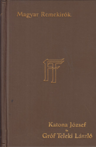 Rkosi Jen  (szerk.) - Katona Jzsef s grf Teleki Lszl