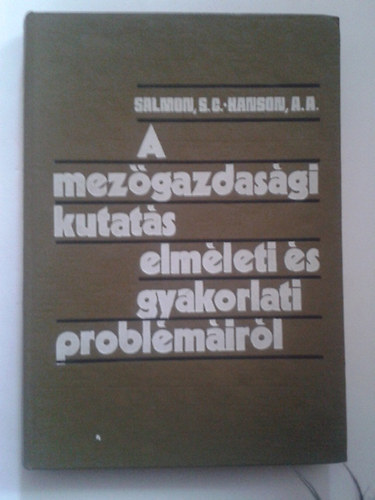 Salmon,S.C.-Hanson,A.A. - A mez�gazdas�gi kutat�s elm�leti �s gyakorlati probl�m�ir�l
