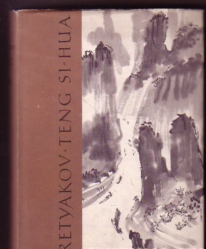 Szergej Tretyakov - Teng Si-hua-Egy k�nai di�k �nvallom�sa