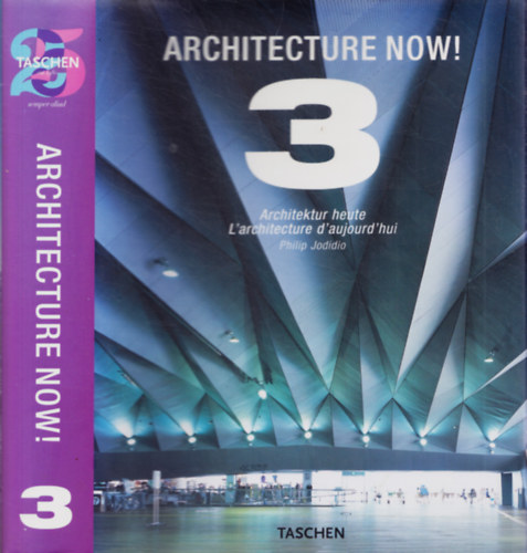 Philip Jodidio - Architecture now! 3.