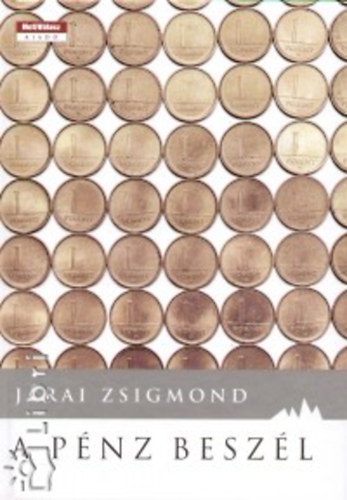 Jrai Zsigmond - A pnz beszl
