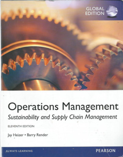 Barry Render Jay Heizer - Operations Management Sustainability and Supply Chain Mangement (A mkdsirnyts fenntarthatsga s az elltsi lnc menedzsmentje)