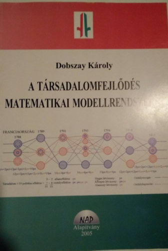 Dobszay Kroly - A trsadalomfejlds matematikai modellrendszerei