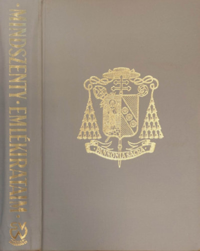 Mindszenthy J�zsef - Eml�kirataim