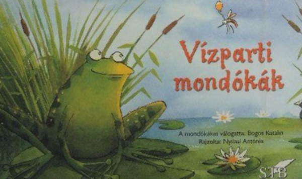 Bogos Katalin; Horv�th M�nika - V�zparti mond�k�k - Leporell�